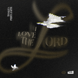 I Love The Lord