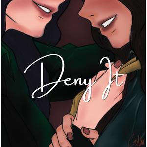 Deny It (feat. Gella)