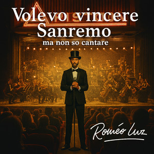 Volevo vincere Sanremo (Ma non so cantare)