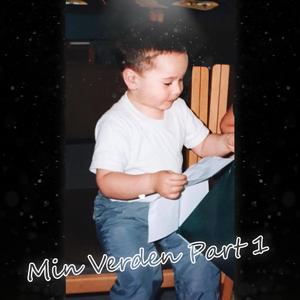 Min Verden, Pt. 1