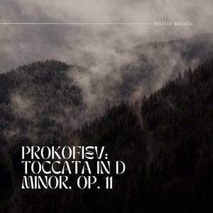 Prokofiev: Toccata in D Minor, Op. 11