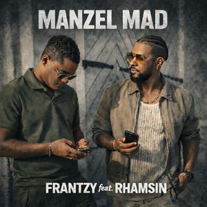 Manzel Mad (feat. Rhamsin)
