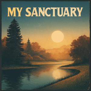 My sanctuary