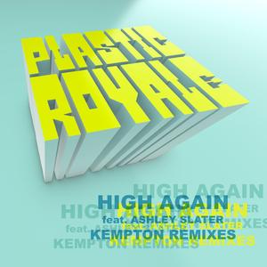 High Again (feat. Ashley Slater) (Kempton Remix Kempton Dub Remix)