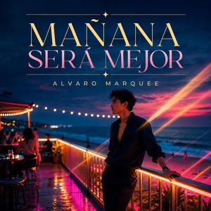 Mañana Será Mejor