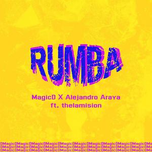 Rumba (feat. thelamision) [with Alejandro Araya]