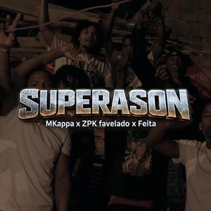 Superason (feat. Zpk Favelado & Feita N4)