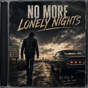 No more lonely nights