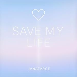 Save my life