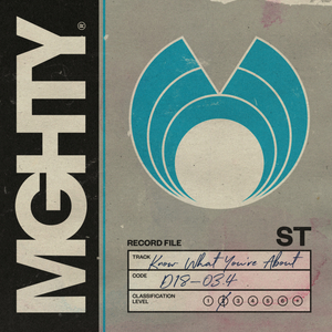 Mghty - Know What You're About