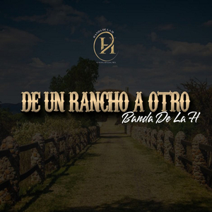 De Un Rancho A Otro