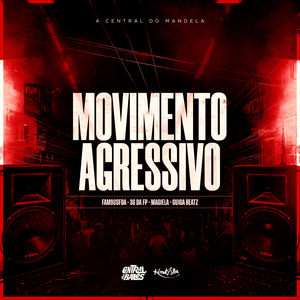 Movimento Agressivo