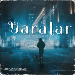 Yaralar (New version)
