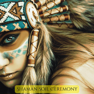 Shamanic Soil Ceremony