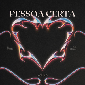 Pessoa Certa (De Débora - Para Priscila)