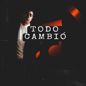 Todo Cambió