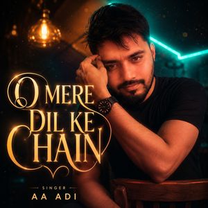 O Mere Dil Ke Chain