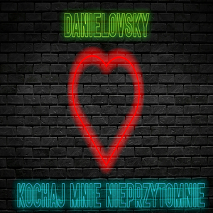 Kochaj Mnie Nieprzytomnie