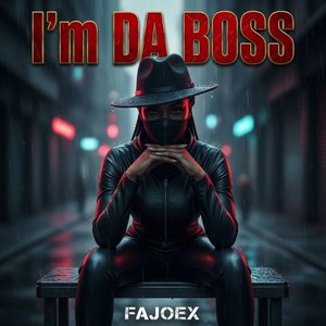 I'm Da Boss