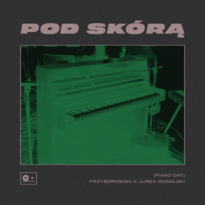 Pod skórą (Piano Day)