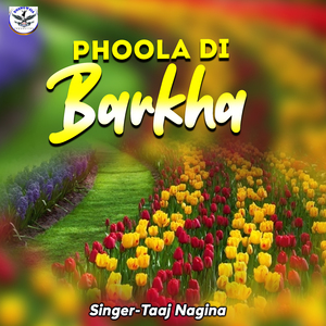 Phoola Di Barkha