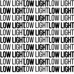 Low Light