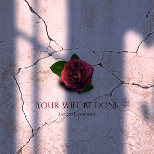 Your Will Be Done
