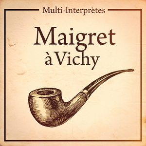 Collection maigret : « maigret à vichy »