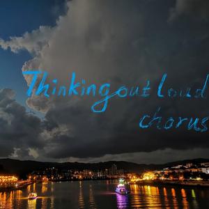 thinking out loud (chorus)
