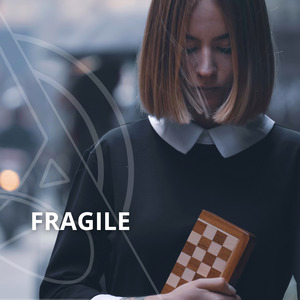 Fragile