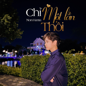 Chỉ Một Lần Thôi