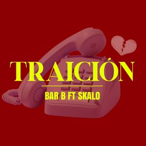 Traición (feat. Skalo)