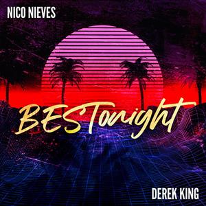 BESTonight (feat. Derek King)