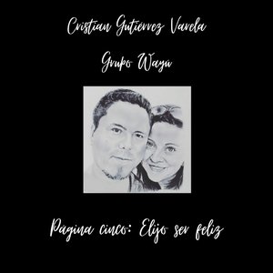 Página cinco: Elijo ser feliz