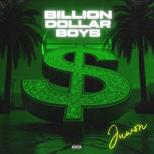 BILLION DOLLAR BOYS