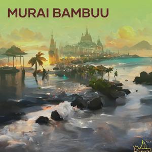 Murai Bambuu (Remastered 2023)