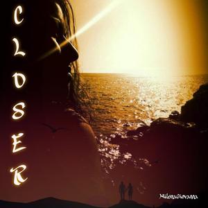 Closer