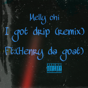 I Got Drip (remix)