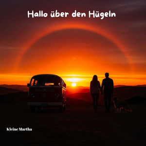 Hallo Über Den Hügeln