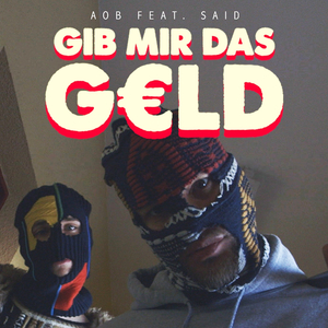 G.M.D.G. (Gib Mir Das Geld)
