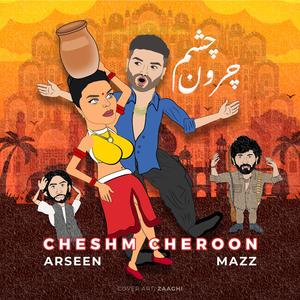 Cheshm cheroon (feat. Mazz)