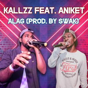 Alag (feat. AniketHipHop)
