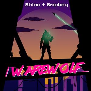 /WAREWOLF_ (feat. smokey64)
