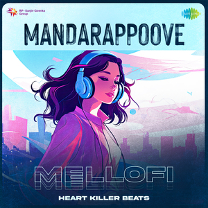 Mandarappoove - Mellofi