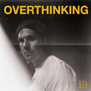 Overthinking