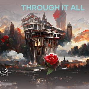 Through It All