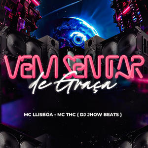 Vem Sentar de Graça