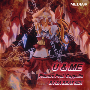 U & Me (B4 ZA BEAT Remix)