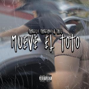 Mueve El Toto (feat. Tael)