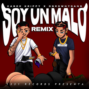Soy un Malo Remix
